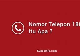 Nomor Telepon 188 Nomor Apa